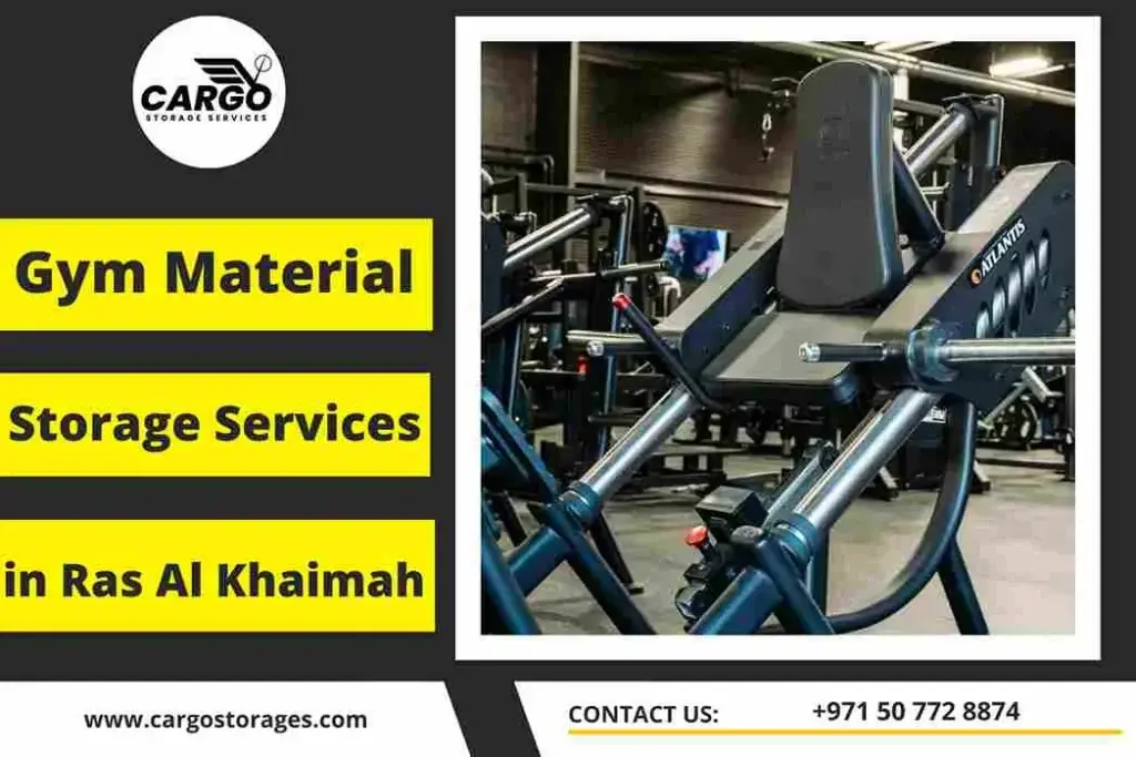 Gym Material Storage Services in Ras Al Khaimah