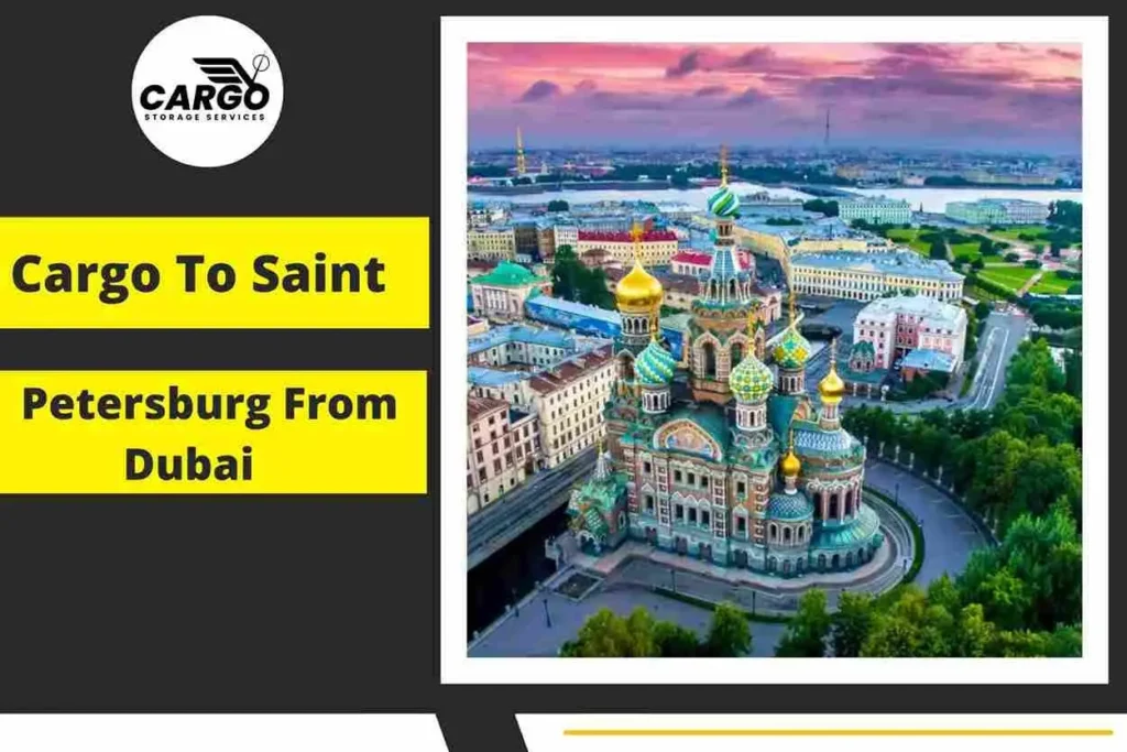 Cargo To Saint Petersburg From Dubai