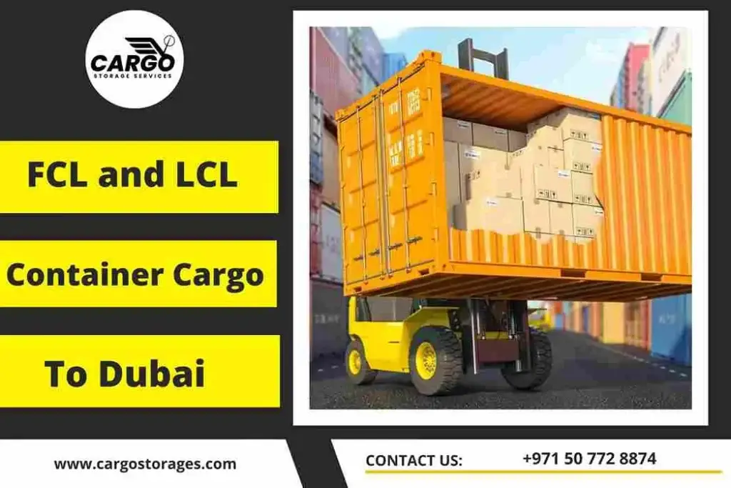 FCL and LCL Container Cargo to Dubai