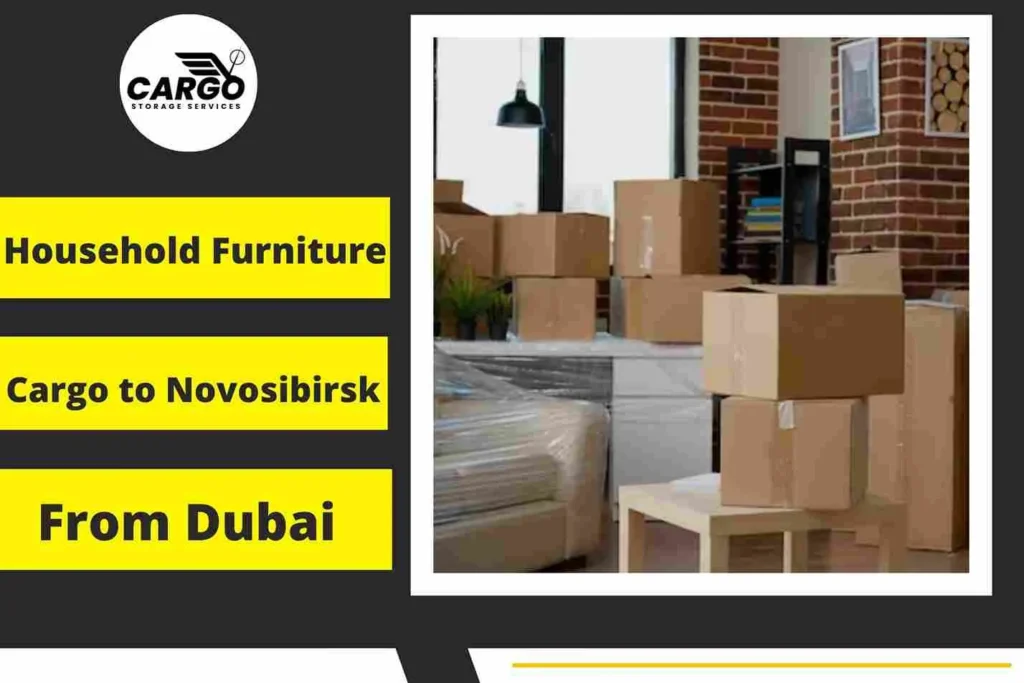 Household Furniture Cargo to Novosibirsk From Dubai
