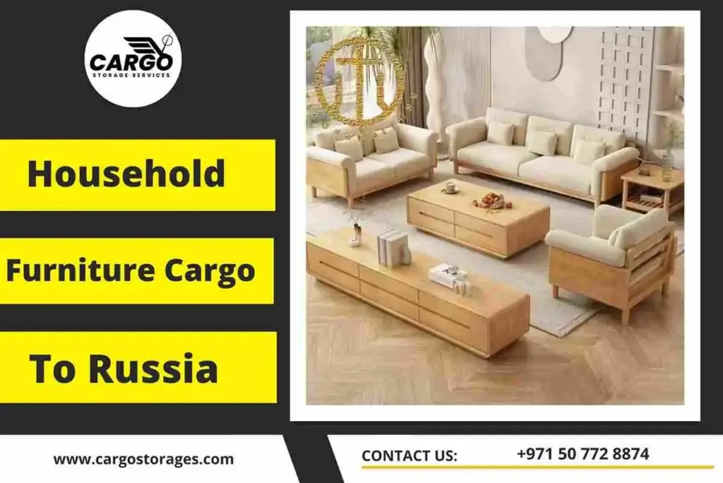 Household Furniture Cargo to Russia From Dubai
