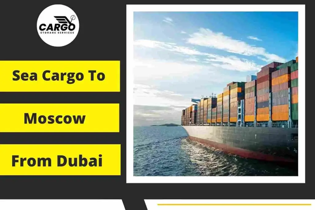 Sea Cargo to Moscow From Dubai