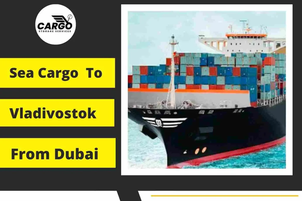 Sea Cargo to Vladivostok From Dubai