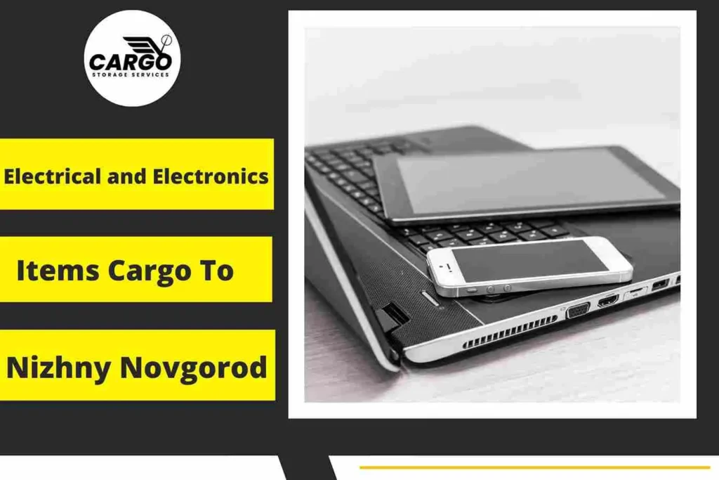 Electrical and Electronics items Cargo to Nizhny Novgorod From Dubai