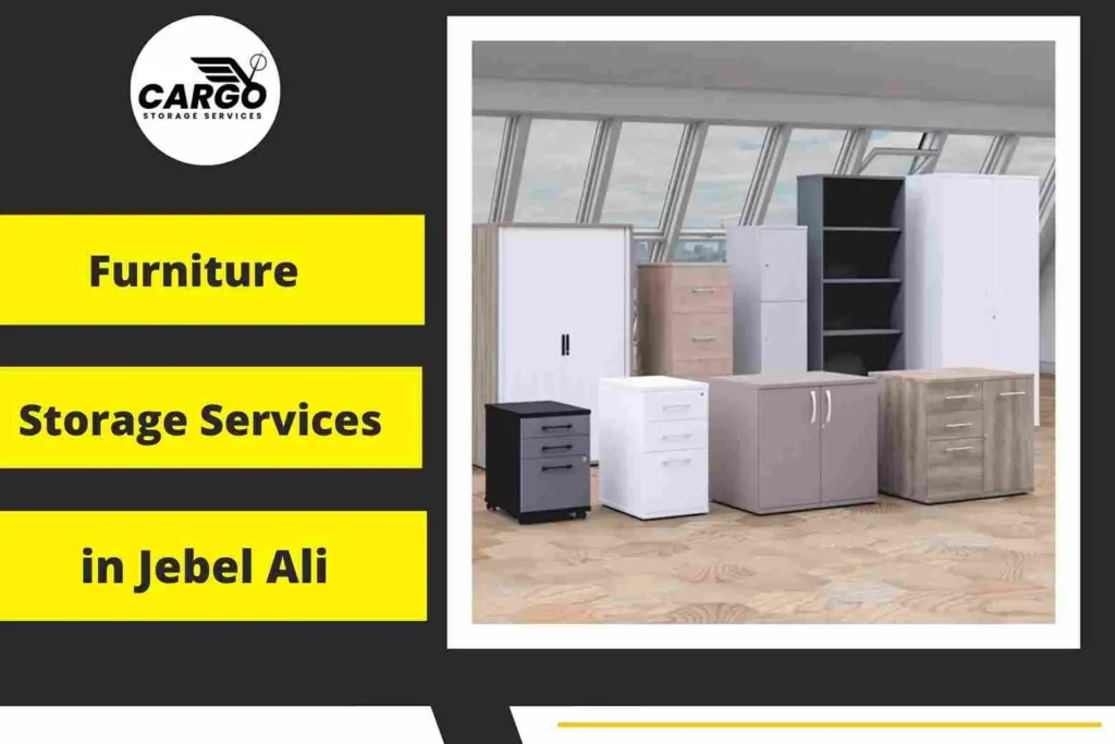Furniture Storage Services in Jebel Ali