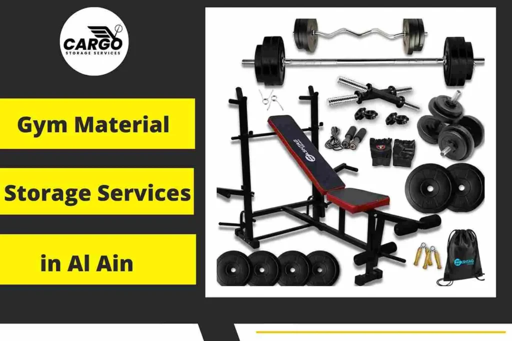 Gym Material Storage Services in Al Ain