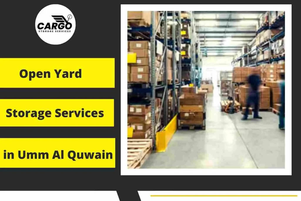 Open Yard Storage Services in Umm Al Quwain
