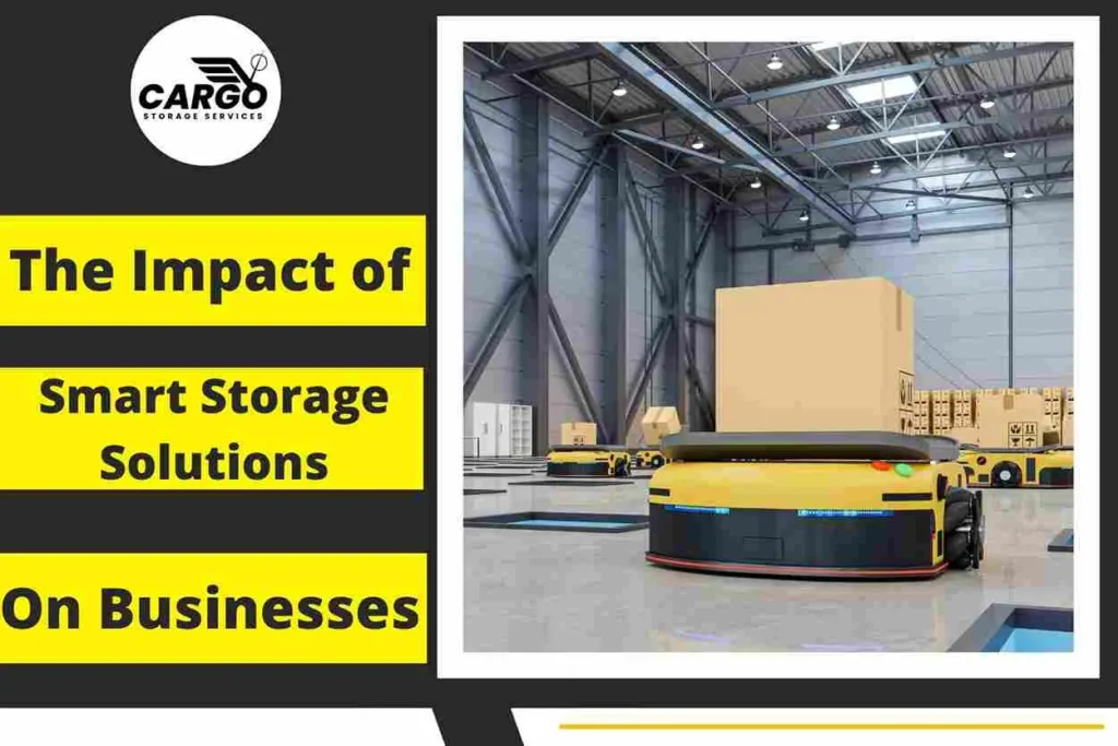 The Impact of Smart Storage Solutions on Businesses