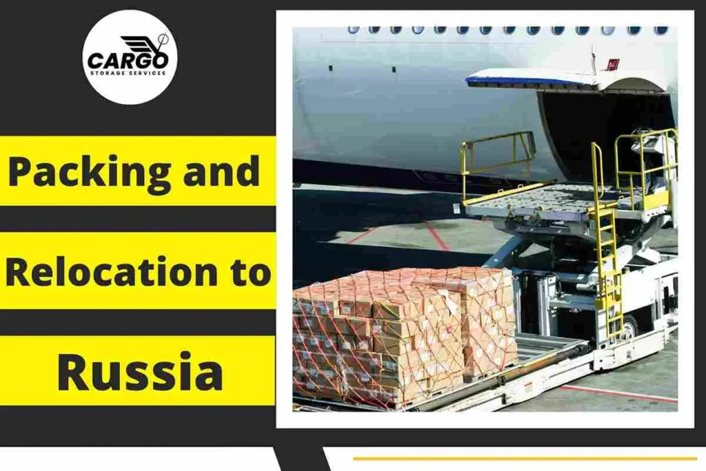 Packing and Relocation to Russia From Dubai