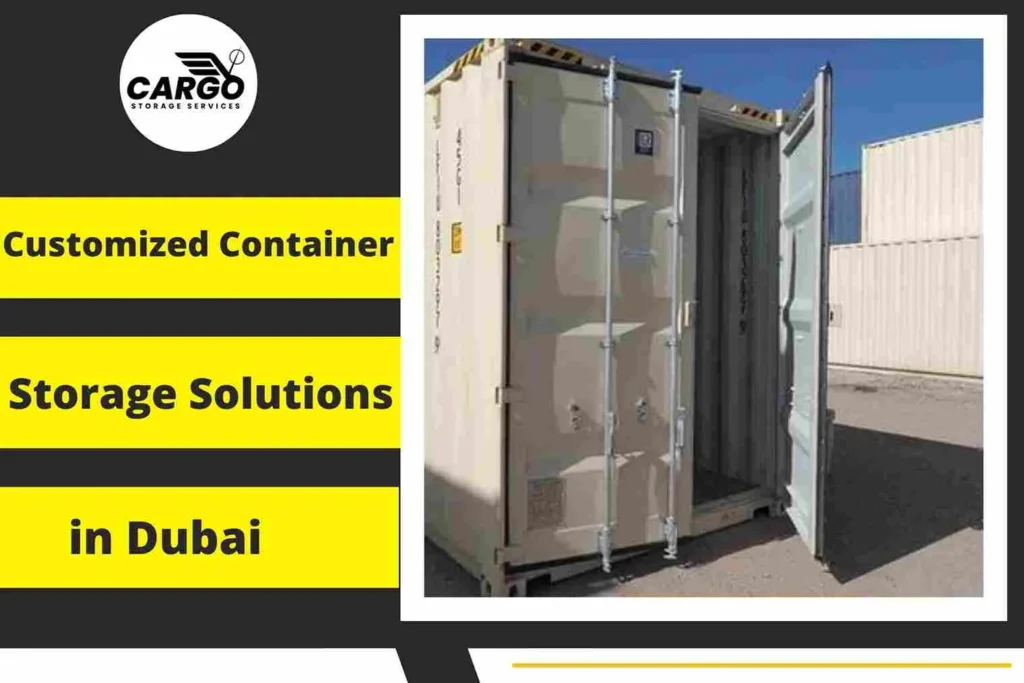 Customized Container Storage Solutions in Dubai