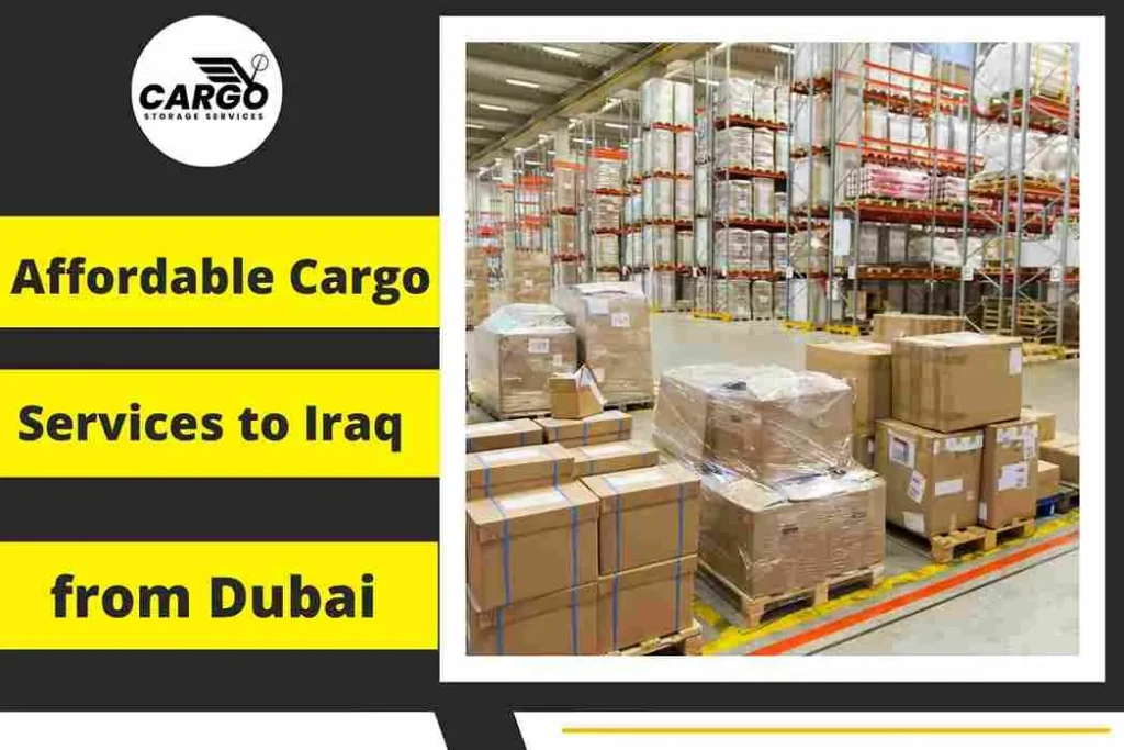 Affordable Cargo Services to Iraq from Dubai