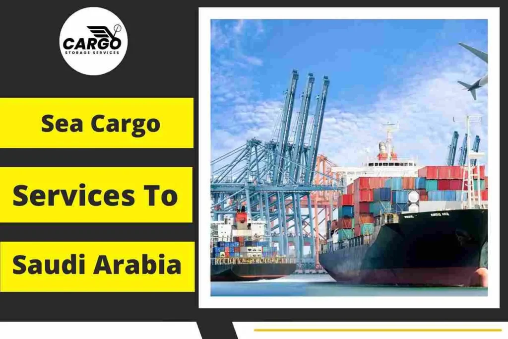 Sea Cargo Services To Saudi Arabia From Dubai