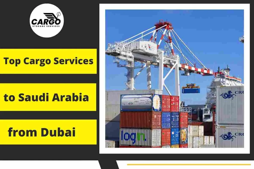 Top Cargo Services to Saudi Arabia from Dubai