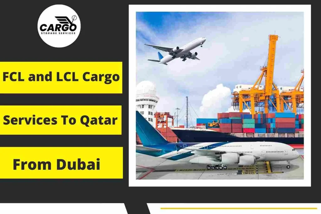 FCL and LCL Cargo Services To Qatar From Dubai