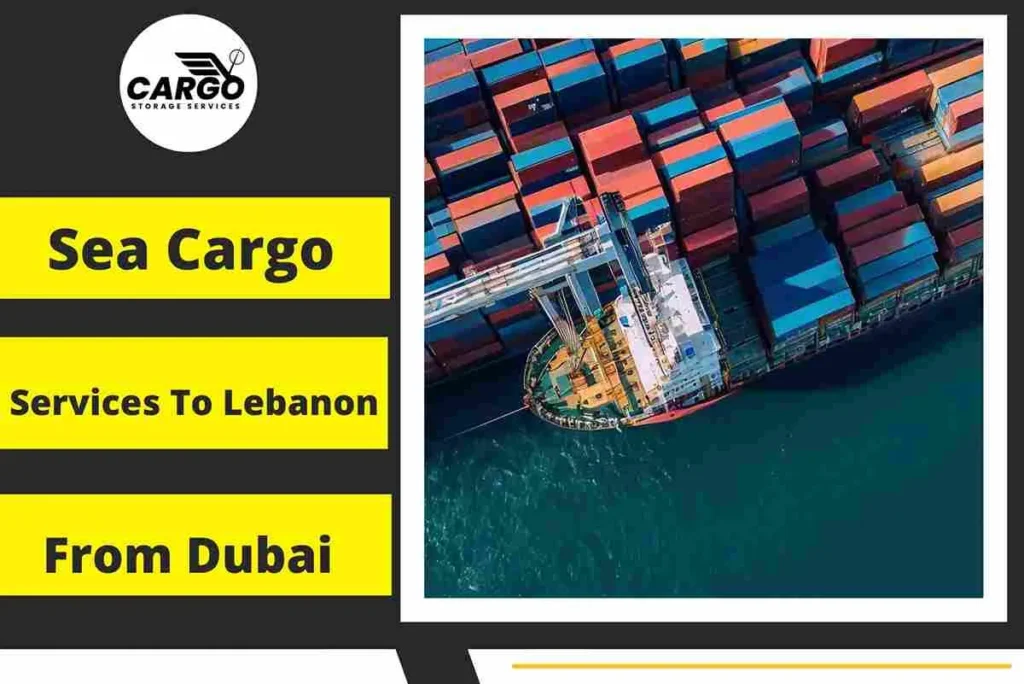 Sea Cargo Services To Lebanon From Dubai