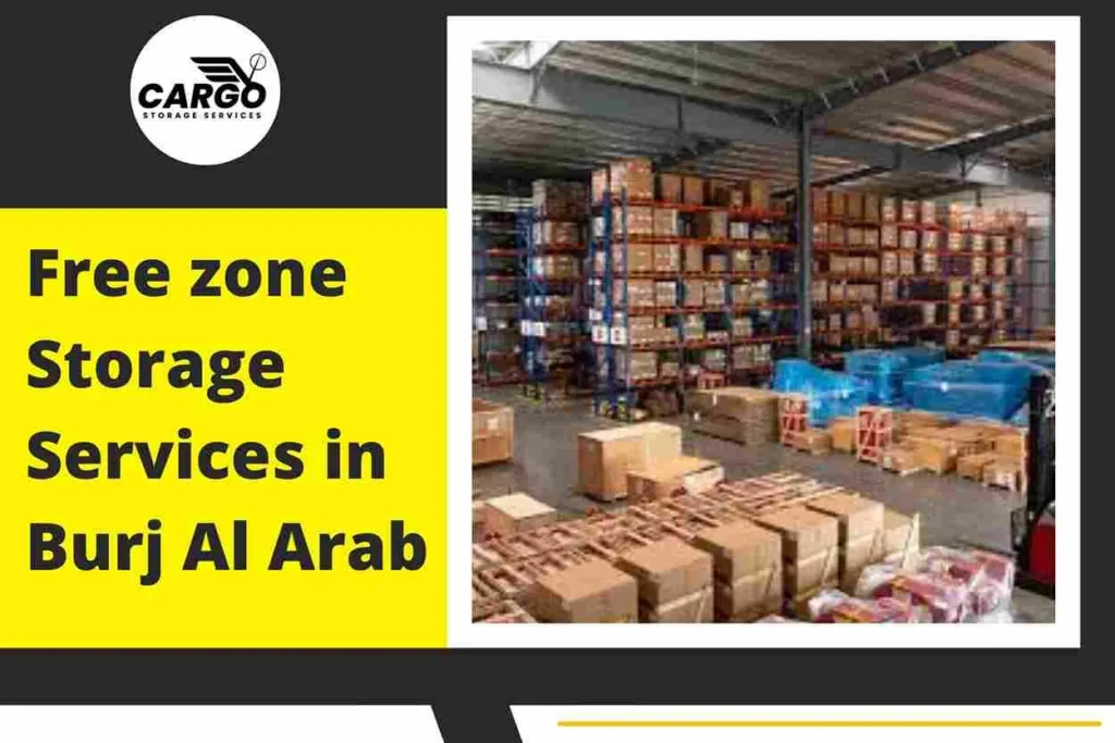 Free zone Storage Services in Burj Al Arab