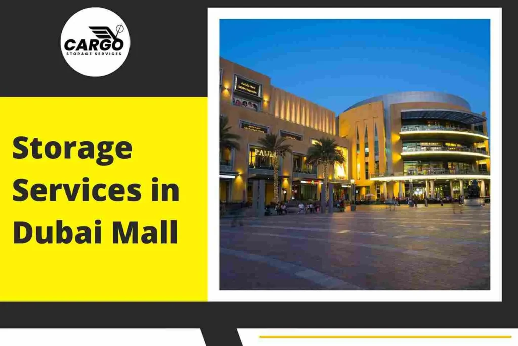 Storage Services in Dubai Mall