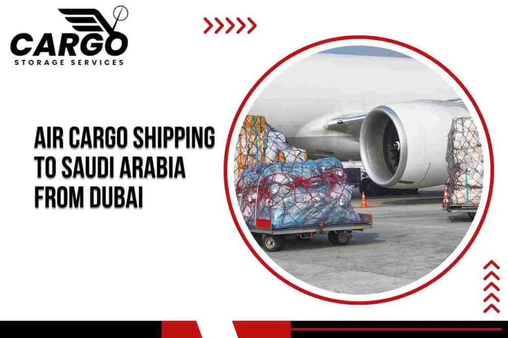 Air Cargo Shipping to Saudi Arabia From Dubai