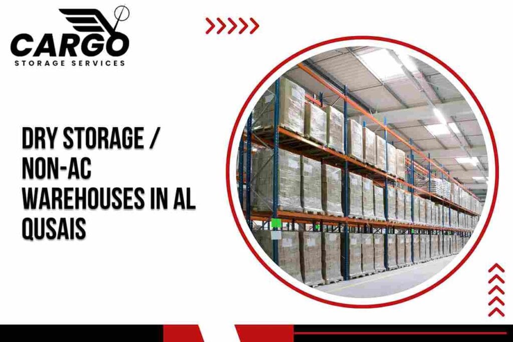 Dry Storage / Non-AC Warehouses in Al Qusais