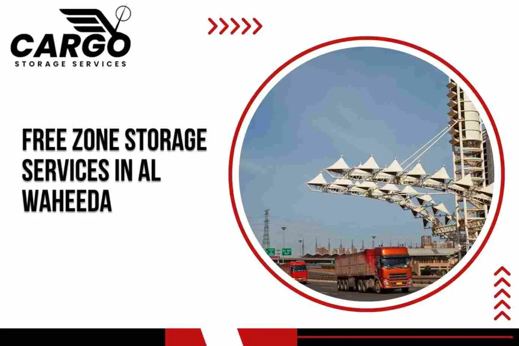 Free zone Storage Services in Al Waheeda