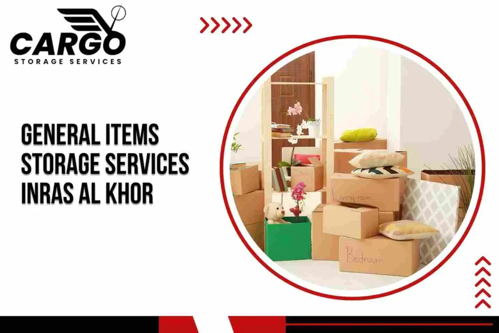 General Items Storage Services in Ras Al Khor