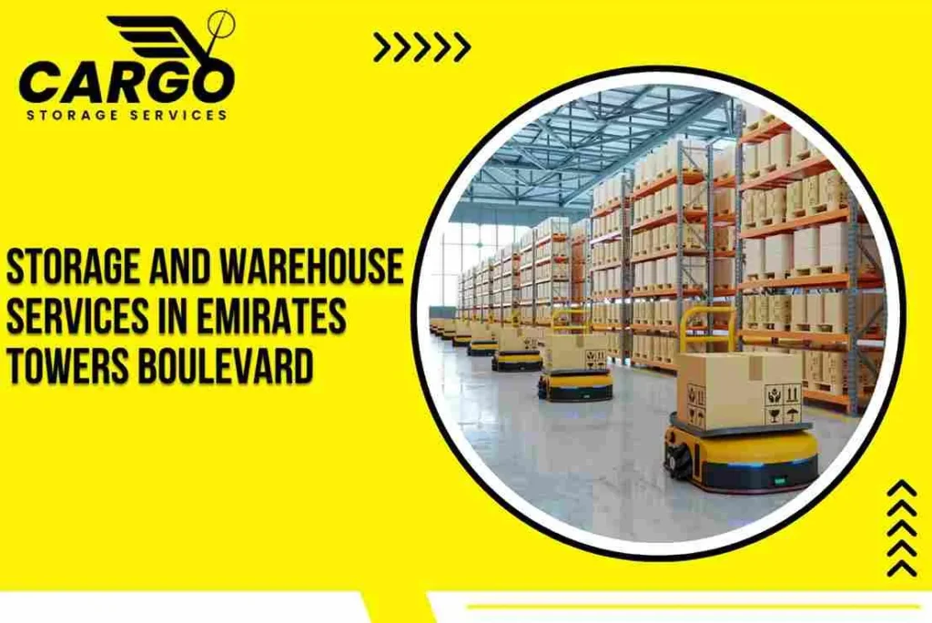 Storage and Warehouse Services in Emirates Towers Boulevard