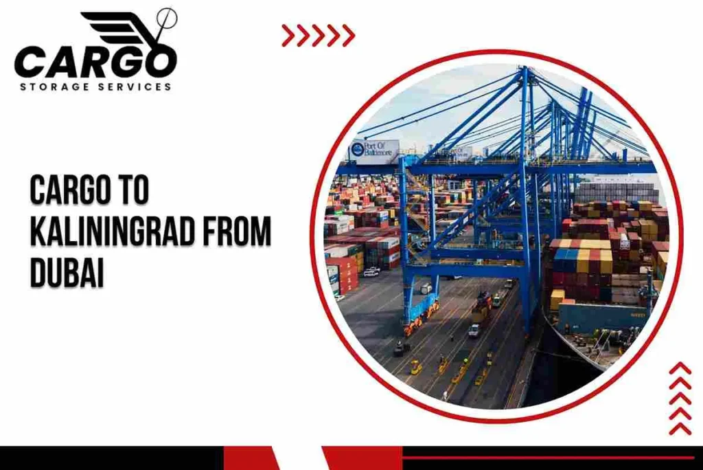 Cargo To Kaliningrad From Dubai