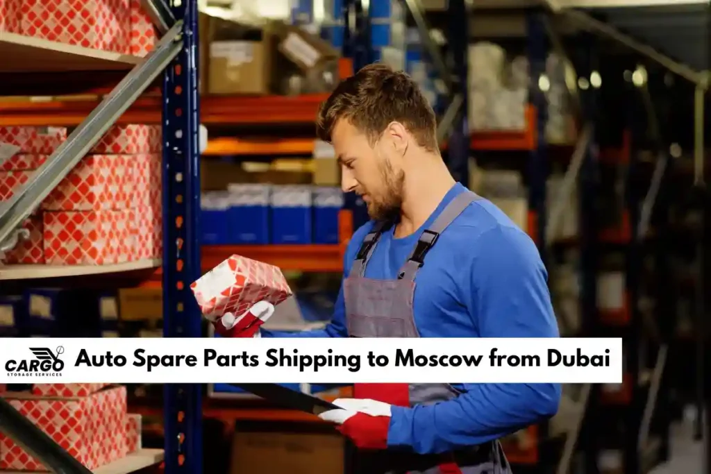 Auto Spare Parts Shipping to Moscow from Dubai