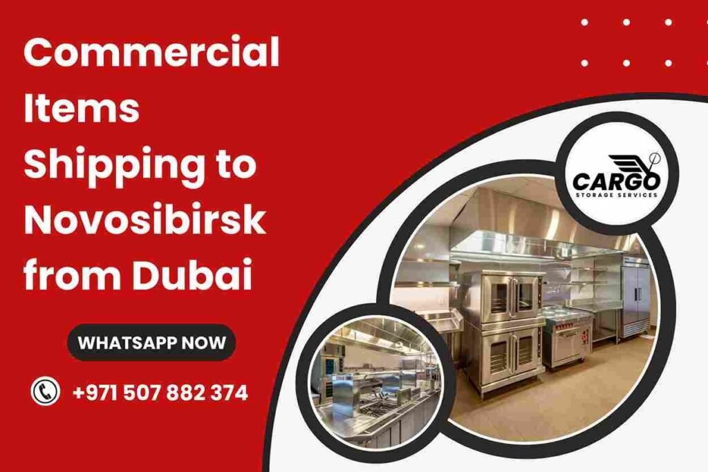 Commercial Items Shipping to Novosibirsk from Dubai