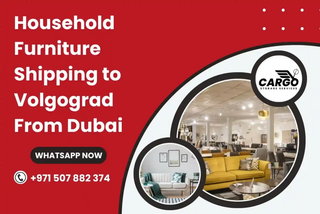 Household Furniture Shipping to Volgograd From Dubai