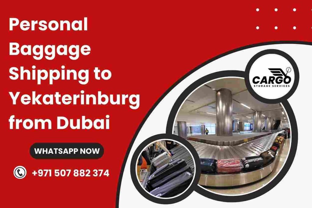 Personal Baggage Shipping to Yekaterinburg from Dubai