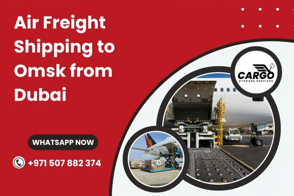 Air Freight Shipping to Omsk from Dubai
