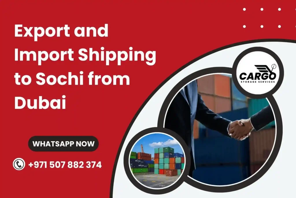 Export and Import Shipping to Sochi from Dubai