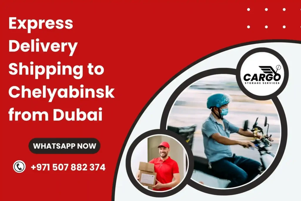 Express Delivery Shipping to Chelyabinsk from Dubai 1