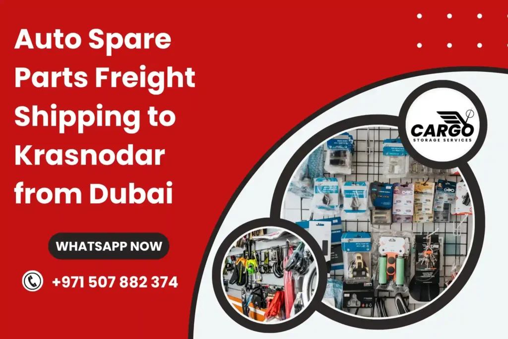 Auto Spare Parts Freight Shipping to Krasnodar from Dubai