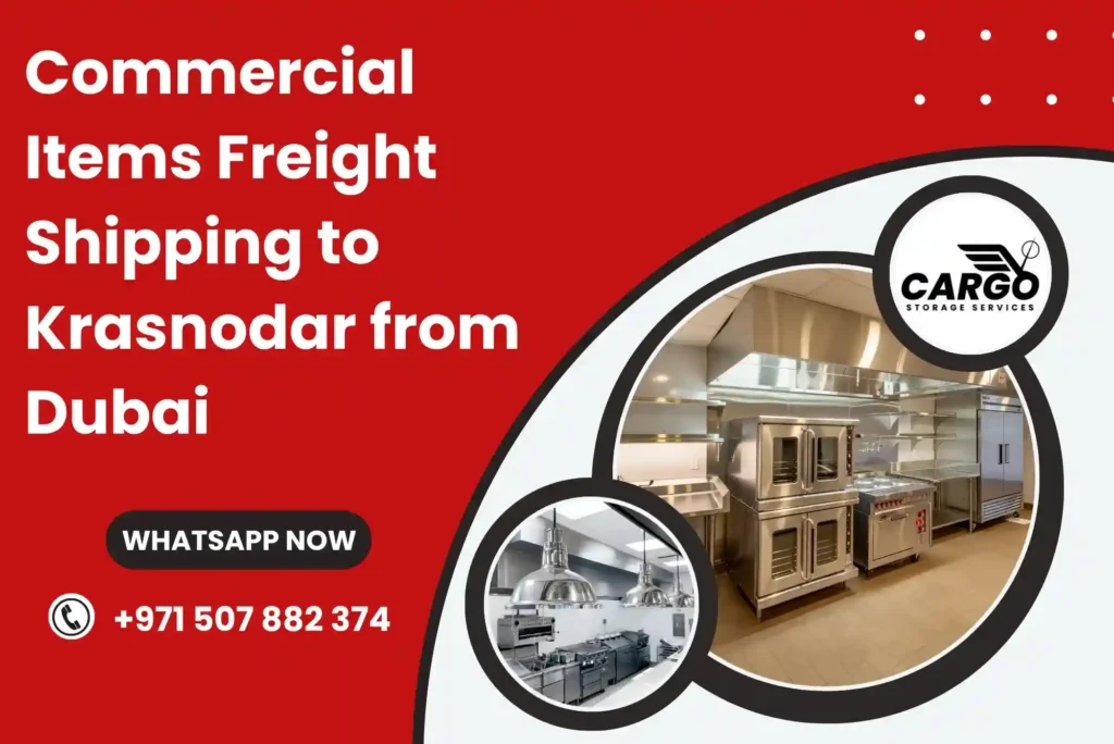 Commercial Items Freight Shipping to Krasnodar from Dubai