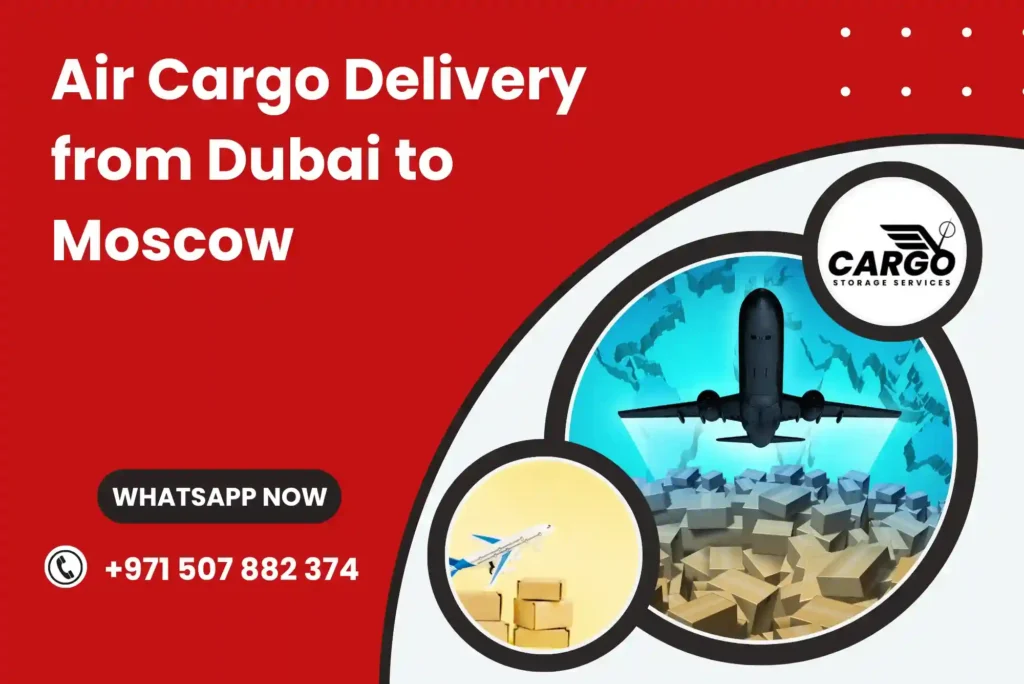 Air Cargo Delivery from Dubai to Moscow
