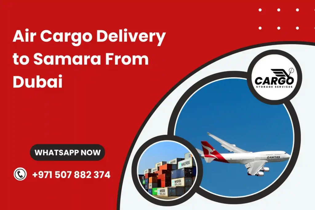 Air Cargo Delivery to Samara From Dubai