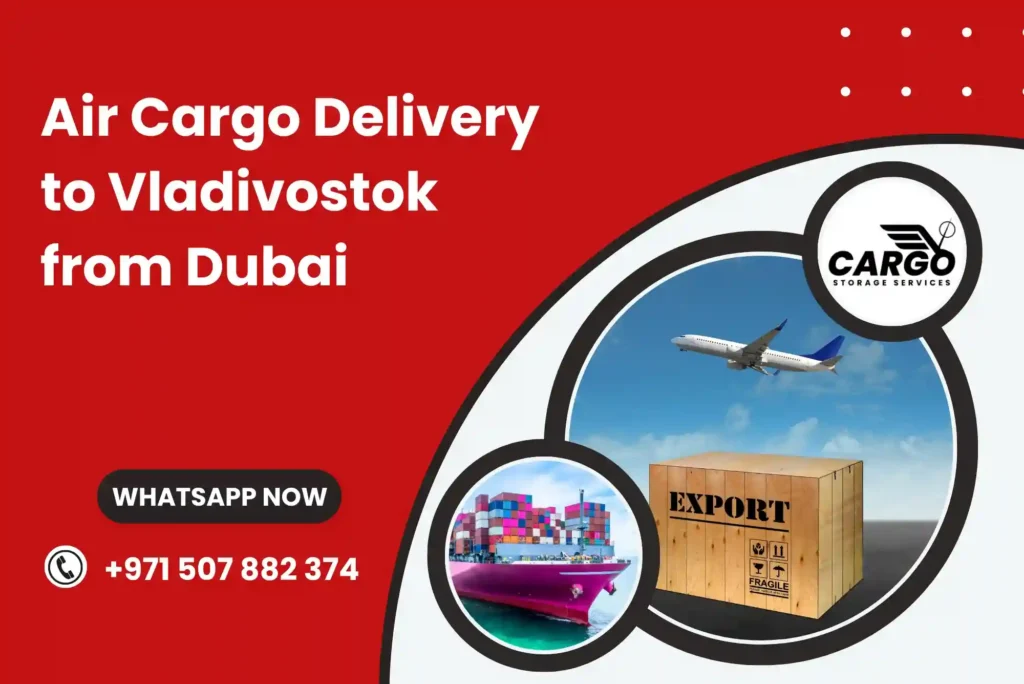Air Cargo Delivery to Vladivostok from Dubai