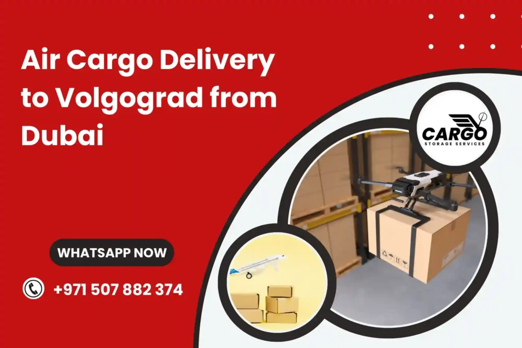 Air Cargo Delivery to Volgograd from Dubai