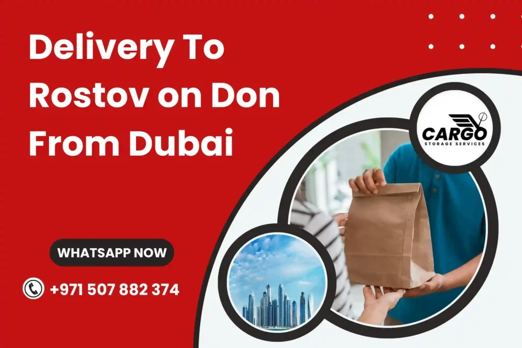 Delivery To Rostov on Don From Dubai