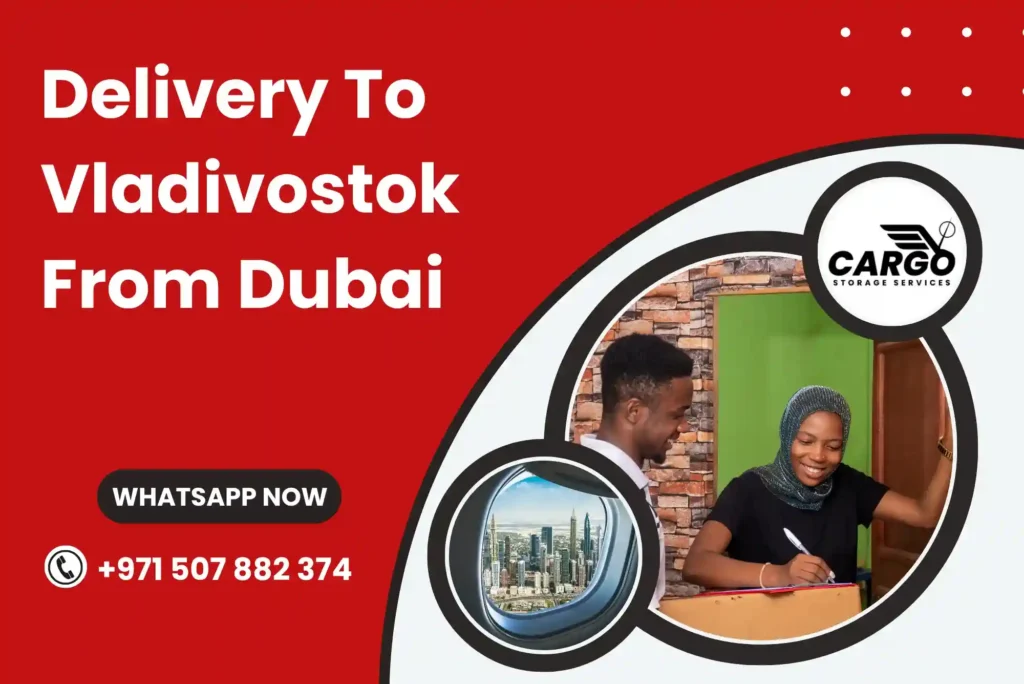 Delivery To Vladivostok From Dubai