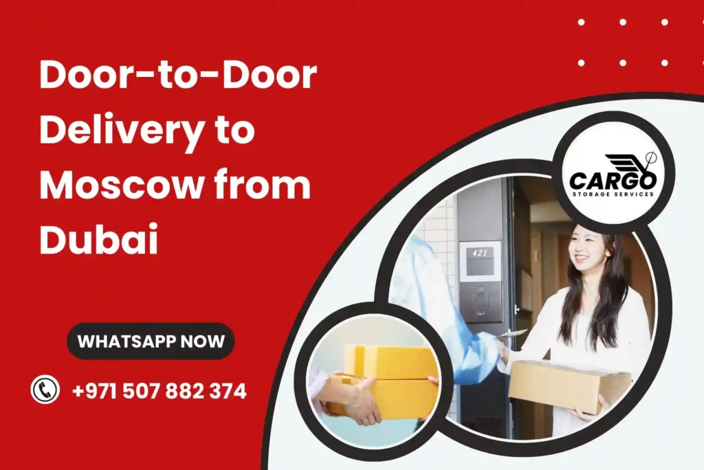 Door-to-Door Delivery to Moscow from Dubai