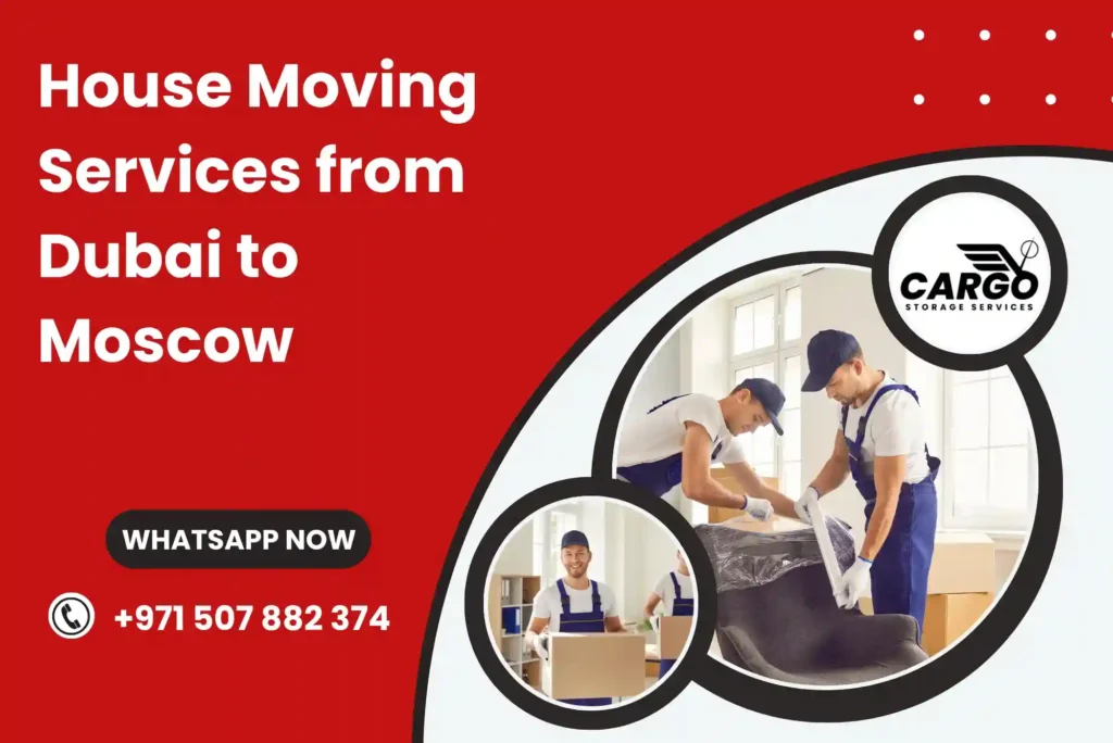 House Moving Services from Dubai to Moscow