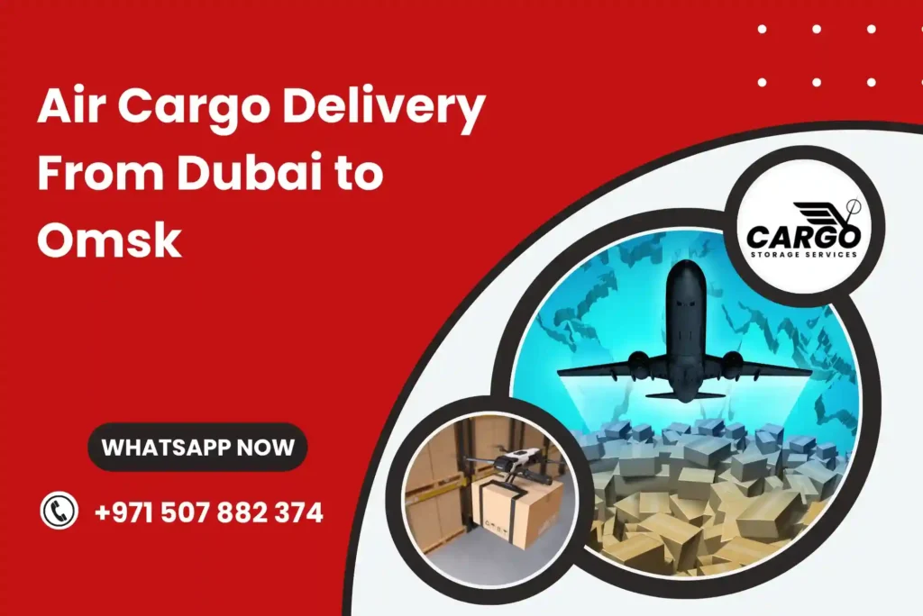 Air Cargo Delivery From Dubai to Omsk