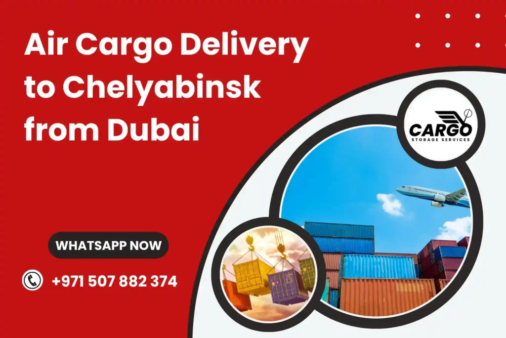 Air Cargo Delivery to Chelyabinsk from Dubai