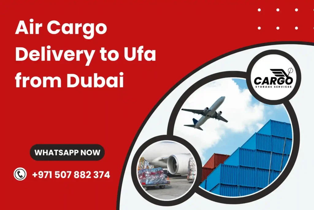 Air Cargo Delivery to Ufa from Dubai