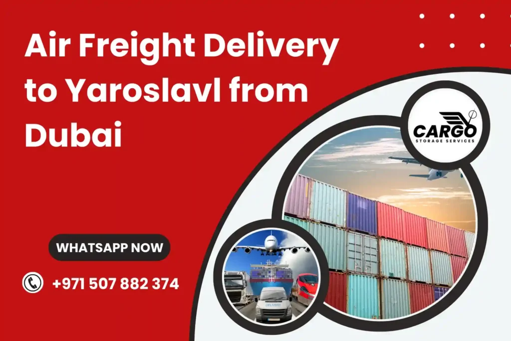 Air Freight Delivery to Yaroslavl from Dubai