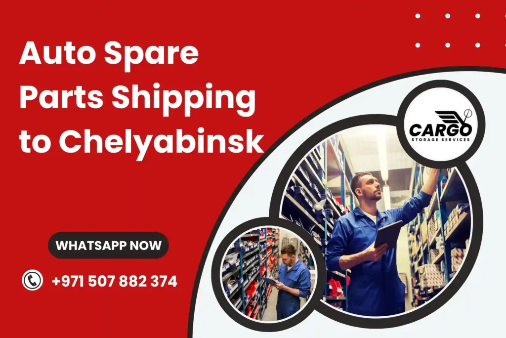 Auto Spare Parts Shipping to Chelyabinsk