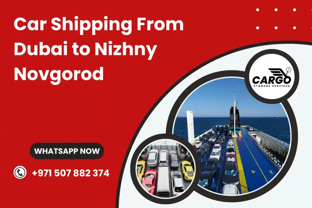 Car Shipping From Dubai to Nizhny Novgorod